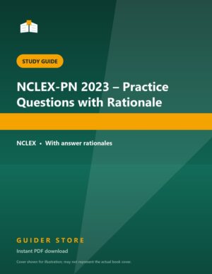 NCLEX-PN 2023 – Practice Questions with Rationale - Guider Store