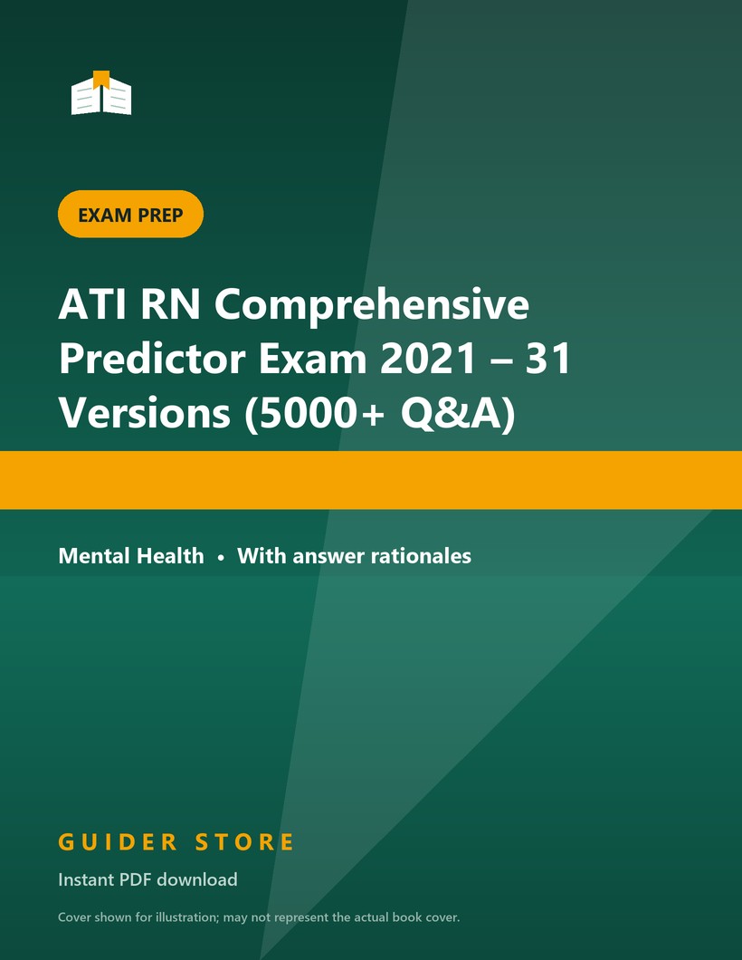 ATI RN Comprehensive Predictor Exam 2021 – 31 Versions (5000+ Q&A) - Guider Store