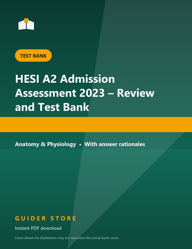 HESI A2 Admission Assessment 2023 – Review and Test Bank - Guider Store