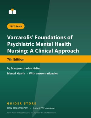 Varcarolis’ Foundations of Psychiatric Mental Health Nursing: A Clinical Approach 7th Edition - Guider Store