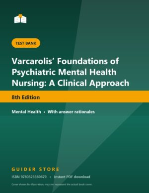 Varcarolis’ Foundations of Psychiatric Mental Health Nursing: A Clinical Approach 8th Edition - Guider Store