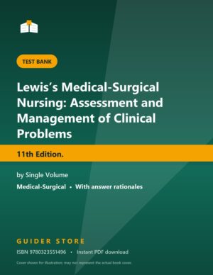 Lewis’s Medical-Surgical Nursing: Assessment and Management of Clinical Problems 11th Edition. - Guider Store