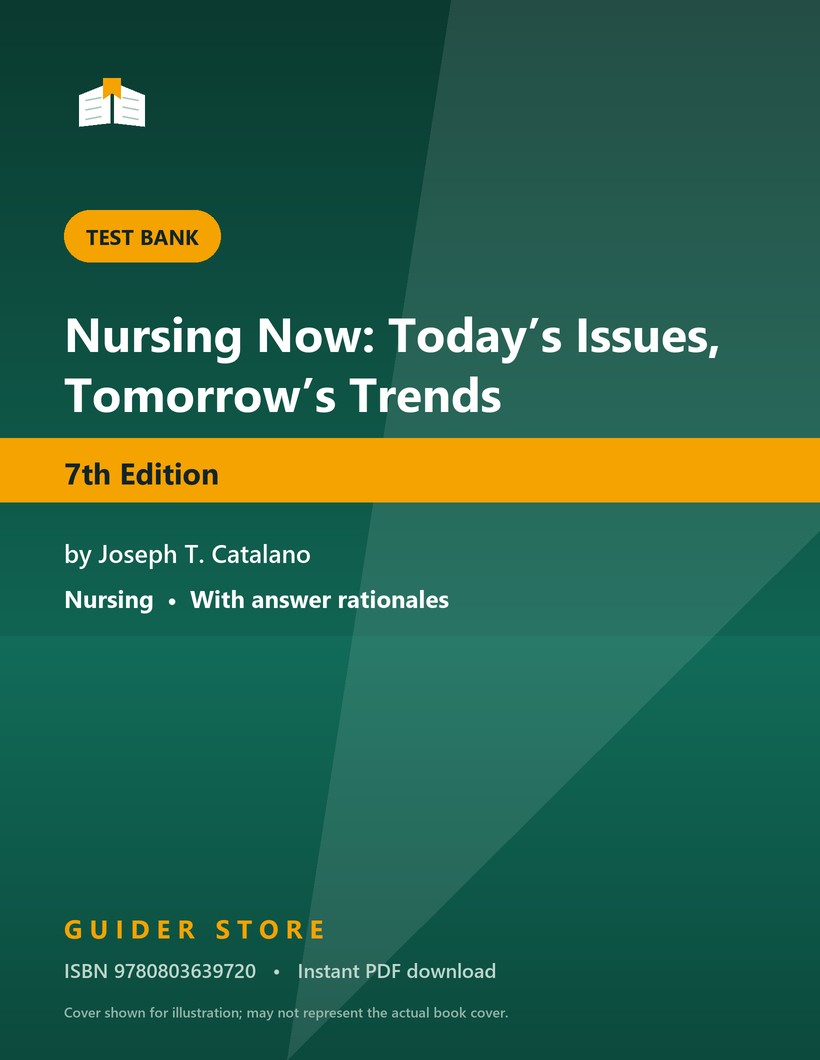 Nursing Now: Today’s Issues, Tomorrow’s Trends 7th Edition - Guider Store