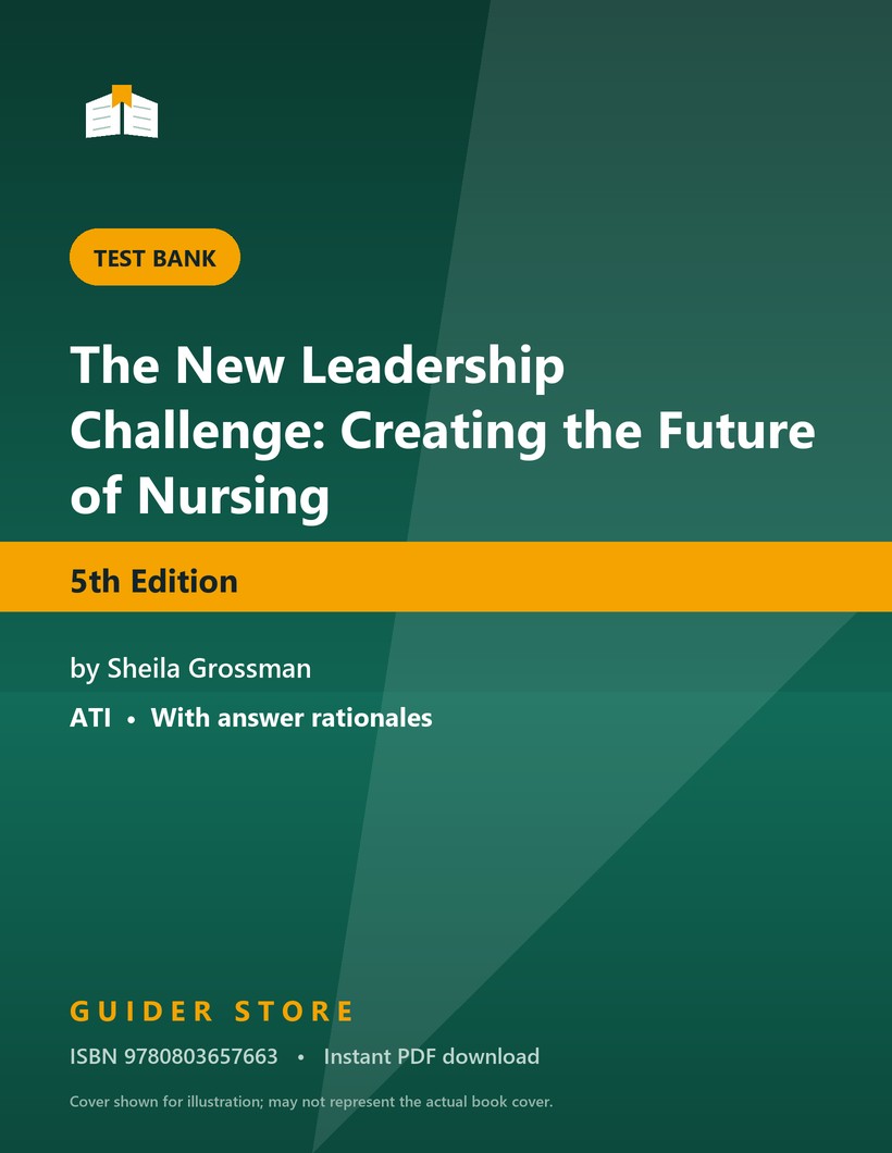 The New Leadership Challenge: Creating the Future of Nursing 5th Edition - Guider Store
