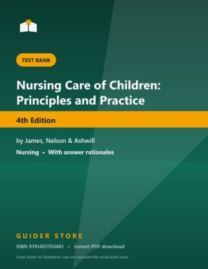 Nursing Care of Children: Principles and Practice 4th Edition - Guider Store