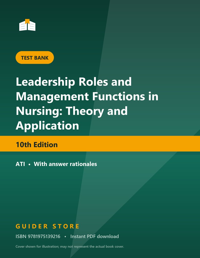 Leadership Roles and Management Functions in Nursing: Theory and Application 10th Edition - Guider Store