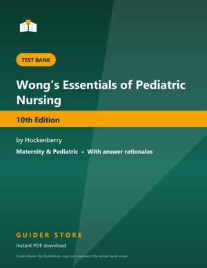 Wong’s Essentials of Pediatric Nursing 10th Edition - Guider Store