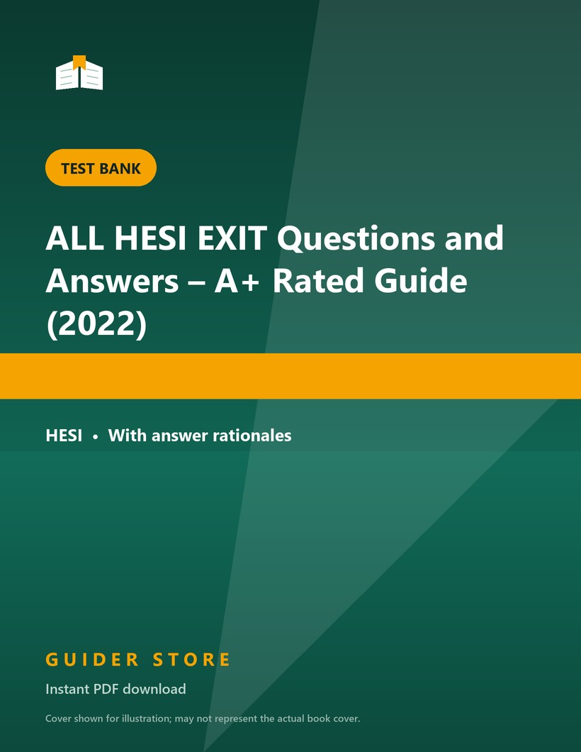 ALL HESI EXIT Questions and Answers – A+ Rated Guide (2022) - Guider Store